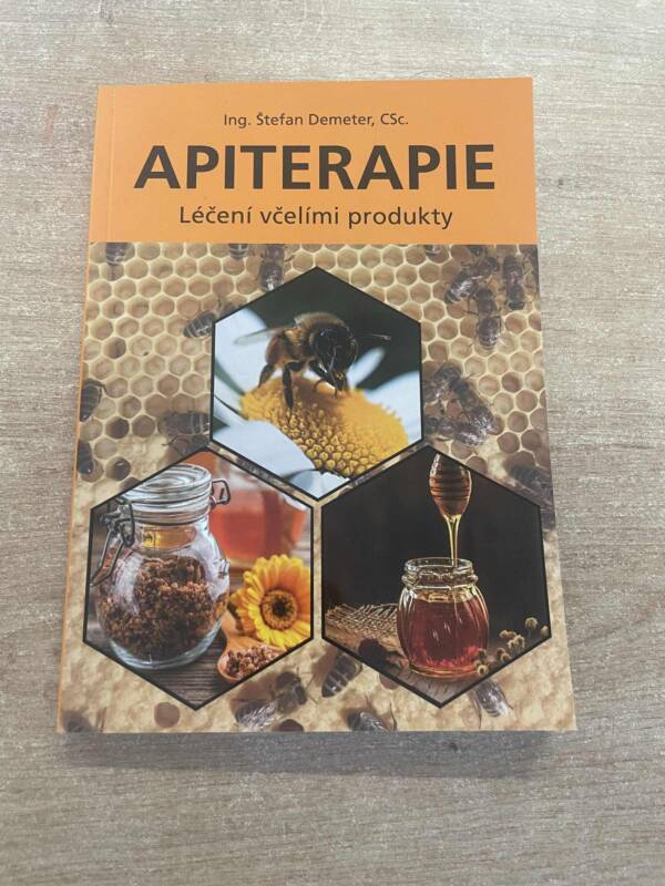 Apiterapie-léčení včelími produkty/Š.Demeter/ CZ